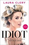 Idiot - Laura Clery - 9781982101954
