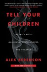 Tell Your Children - Alex Berenson - 9781982103675