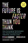The Future Is Faster Than You Think - Peter H. Diamandis ; Steven Kotler - 9781982109660
