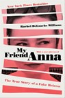 My Friend Anna - Rachel DeLoache Williams - 9781982114114