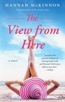 The View from Here - Hannah McKinnon - 9781982114527