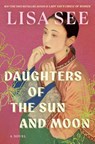 Daughters of the Sun and Moon - Lisa See - 9781982117054