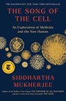 The Song of the Cell - Siddhartha Mukherjee - 9781982117351