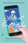 Love at First Like - Hannah Orenstein - 9781982117795