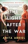 The Light After the War - Anita Abriel - 9781982122997