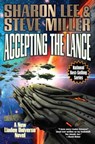 Accepting the Lance - Sharon Lee ; Steve Miller - 9781982124212