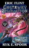Castaway Resolution - Eric Flint ; Ryk E. Spoor - 9781982125325