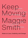 Keep Moving - Maggie Smith - 9781982132071