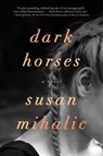 Dark Horses - Susan Mihalic - 9781982133863