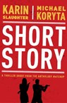 Short Story - Karin Slaughter ; Michael Koryta - 9781982139612