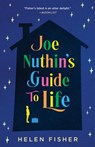 Joe Nuthin's Guide to Life - Helen Fisher - 9781982142704