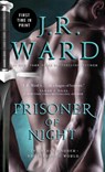 The Prisoner of Night - J.R. Ward - 9781982143527