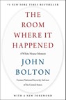 The Room Where It Happened - John Bolton - 9781982148041