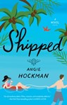 Shipped - Angie Hockman - 9781982151607