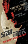 Shadows Have Offended - Cassandra Rose Clarke - 9781982154042