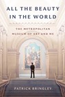 All the Beauty in the World - Patrick Bringley - 9781982163303