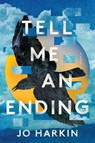 TELL ME AN ENDING - HARKIN,  Jo - 9781982164324