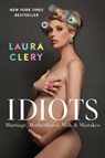 Idiots - Laura Clery - 9781982167103