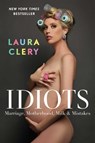Idiots - Laura Clery - 9781982167127