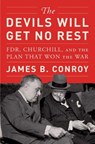 The Devils Will Get No Rest - James B. Conroy - 9781982168681