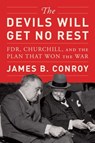 The Devils Will Get No Rest - James B. Conroy - 9781982168704