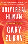 Universal Human - Gary Zukav - 9781982169886
