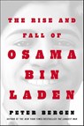 The Rise and Fall of Osama bin Laden - Peter L. Bergen - 9781982170523