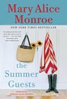 The Summer Guests - Mary Alice Monroe - 9781982171513