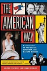 The American Way: A True Story of Nazi Escape, Superman, and Marilyn Monroe - Helene Stapinski - 9781982171674