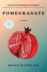 Pomegranate - Helen Elaine Lee - 9781982171896