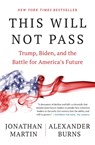 This Will Not Pass - Jonathan Martin ; Alexander Burns - 9781982172497