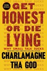Get Honest or Die Lying - Charlamagne Tha God - 9781982173791