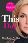 This Day - Blanka Lipinska - 9781982174385