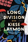 Long Division - Kiese Laymon - 9781982174835