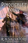 Pinquickle's Folly - R. A. Salvatore - 9781982175443