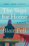 The Sign for Home - Blair Fell - 9781982175962