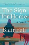 The Sign for Home - Blair Fell - 9781982175962