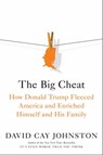 The Big Cheat - David Cay Johnston - 9781982178055