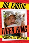 Tiger King - Joe Exotic - 9781982180430