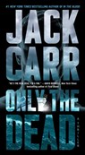 Only the Dead - CARR,  Jack - 9781982181703