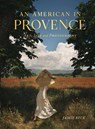 An American in Provence - Jamie Beck - 9781982186951