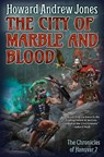 The City of Marble and Blood - Howard Andrew Jones - 9781982192945