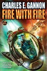Fire with Fire, Third Edition - Charles E. Gannon - 9781982193225