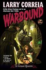Warbound - Larry Correia - 9781982193348