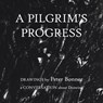 A Pilgrim's Progress - Peter Bonner - 9781982223243