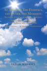 The Manifest Al Thaahir; the Evidence, the Outer - Sahar Maurice - 9781982281205
