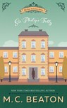 Sir Philip's Folly - M. C. Beaton - 9781982525644