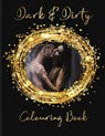 Dark & Dirty Colouring Book - Maria Lazarou - 9781982937966