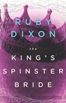 The King's Spinster Bride - DIXON,  Ruby - 9781982991241