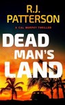 Dead Man's Land - R. J. Patterson - 9781983445040